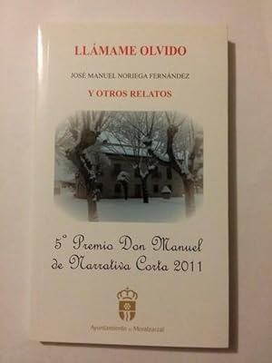 Imagen del vendedor de Llamame olvido y otros relatos a la venta por Libros Ambig