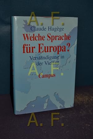 Seller image for Welche Sprache fr Europa? : Verstndigung in der Vielfalt. Aus dem Franz. von Victor von Ow for sale by Antiquarische Fundgrube e.U.