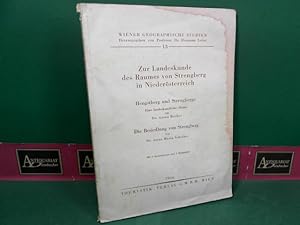 Seller image for Zur Landeskunde des Raumes von Strengberg in Niedersterreich. (= Wiener geographische Studien, Band 13). for sale by Antiquariat Deinbacher