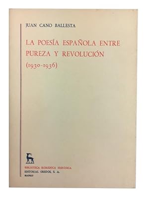 Seller image for La poesia espanola entre pureza y revolucion (1930-1936) for sale by McBlain Books, ABAA