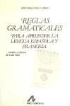 Reglas gramaticales: para aprender la lengua española y la francesa