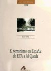 Imagen del vendedor de El terrorismo en Espaa : de ETA a Al Qaeda a la venta por Agapea Libros