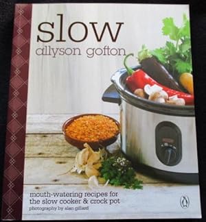 Slow : mouth-watering recipes for the slow cooker & crockpot