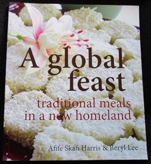 A global feast : traditional meals in a new homeland