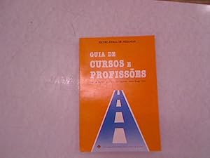 Seller image for Guia de cursos e profissoes. Edicoes Jornal de Psicologia. for sale by Antiquariat Bookfarm