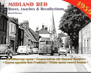 Image du vendeur pour Midland Red. 1959. Buses,Coaches & Recollections. mis en vente par VJ Books