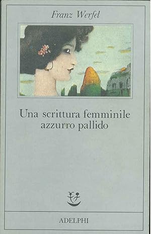 Una scrittura femminile azzurro pallido. Traduzione di Renata Colorni