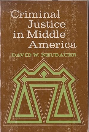 Imagen del vendedor de Criminal Justice In Middle America a la venta por Jonathan Grobe Books