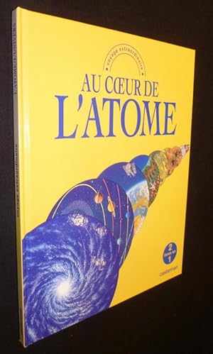Seller image for Au coeur de l'atome for sale by Abraxas-libris