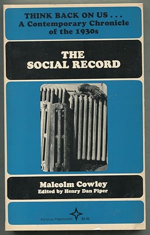Seller image for Think Back on Us. A Contemporary Chronicle of the 1930s: The Social Record for sale by Between the Covers-Rare Books, Inc. ABAA