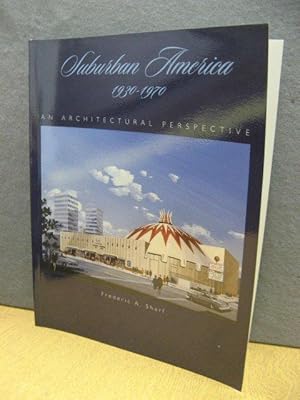 Immagine del venditore per Suburban America 1930 - 1970: An Architectural Perspective venduto da PsychoBabel & Skoob Books