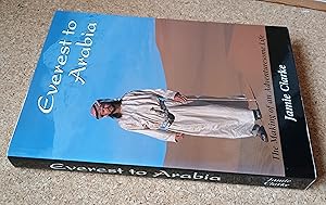 Seller image for Everest to Arabia: The Making of an Adventuresome Life for sale by Hameston Books