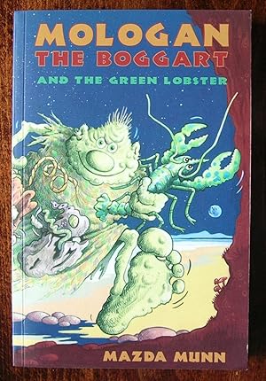 Mologan the Boggart and the Green Lobster