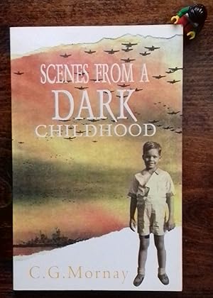 Imagen del vendedor de Scenes from a Dark Childhood a la venta por Hameston Books