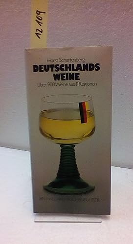 Bild des Verkufers fr Deutschlands Weine. ber 900 Weine aus 11 Regionen. zum Verkauf von AphorismA gGmbH