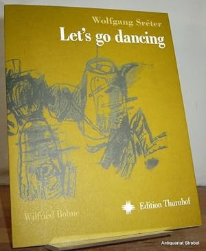 Bild des Verkufers fr Let's go dancing. zum Verkauf von Antiquariat Christian Strobel (VDA/ILAB)