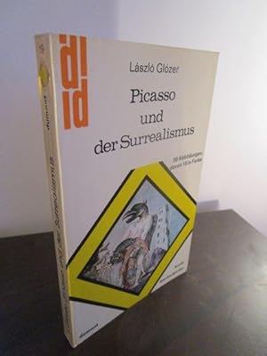 Bild des Verkufers fr Picasso und der Surrealismus. Mit 10 farbigen und 79 einfarbigen Abbildungen. zum Verkauf von Antiquariat Maralt