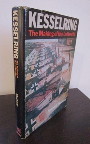 Kesselring: The Making of the Luftwaffe.