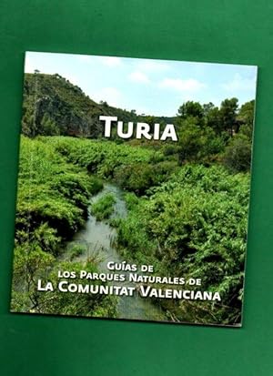 Imagen del vendedor de TURIA. (Guas de los parques naturales de la Comunitat Valenciana). a la venta por Librera DANTE