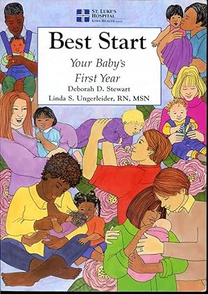 Seller image for Best Start - Your Baby's First Year for sale by Librairie Le Nord