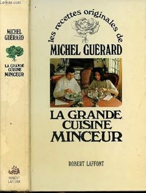Bild des Verkufers fr LA GRANDE CUISINE MINCEUR zum Verkauf von Le-Livre