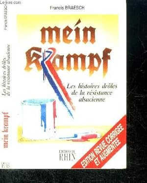 Image du vendeur pour MEIN KRAMPF - LES HISTOIRES DROLES DE LA RESISTANCE ALSACIENNE mis en vente par Le-Livre