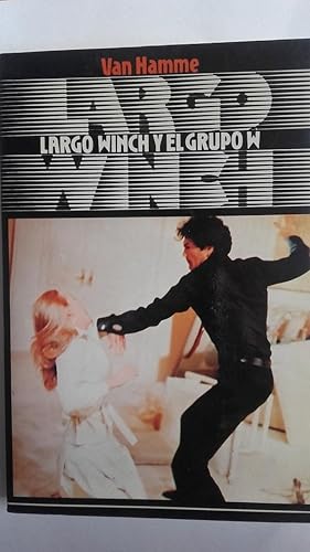 Imagen del vendedor de Largo Winch y el grupo W a la venta por Librera Ofisierra