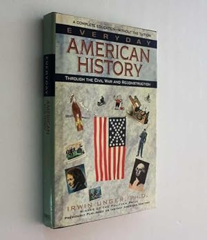 Seller image for Everyday American History: Through the Civil War and Reconstruction for sale by Cover to Cover Books & More