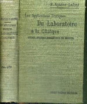 Bild des Verkufers fr LES APPLICATIONS PRATIQUES DU LABORATOIRE A LA CLINIQUE - PRINCIPES - TECHNIQUES - INTERPRETATIONS DES RESULTATS zum Verkauf von Le-Livre