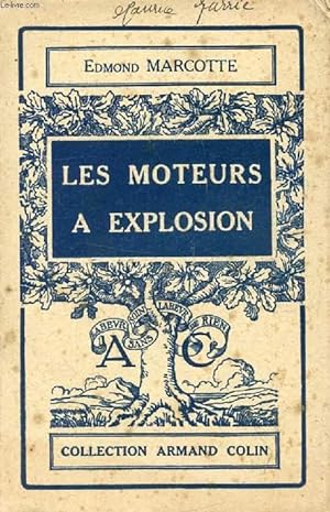 Seller image for LES MOTEURS A EXPLOSION for sale by Le-Livre