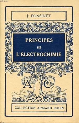 Bild des Verkufers fr PRINCIPES DE L'ELECTROCHIMIE zum Verkauf von Le-Livre