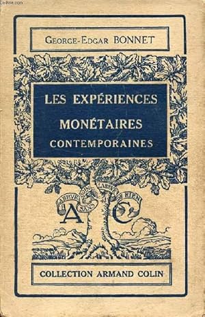 Image du vendeur pour LES EXPERIENCES MONETAIRES CONTEMPORAINES mis en vente par Le-Livre