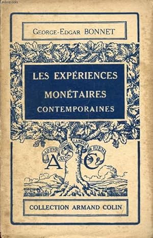 Image du vendeur pour LES EXPERIENCES MONETAIRES CONTEMPORAINES mis en vente par Le-Livre