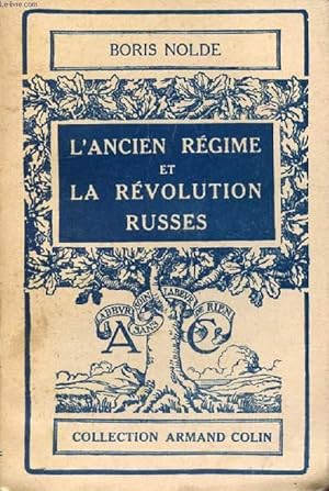 Bild des Verkufers fr L'ANCIEN REGIME ET LA REVOLUTION RUSSES zum Verkauf von Le-Livre