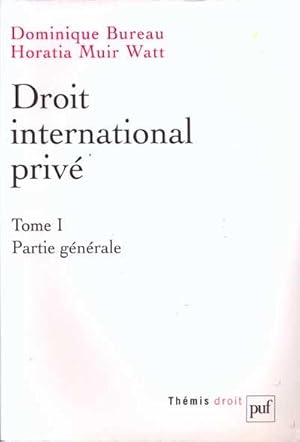 Immagine del venditore per DROIT INTERNATIONAL PRIVE Tome1. PARTIE GENERALE venduto da Eratoclio