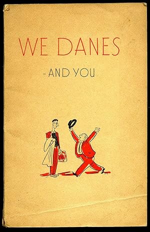 Seller image for We Danes and You (Vi danskere og dig) for sale by Little Stour Books PBFA Member