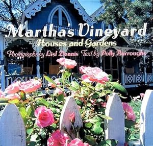 Seller image for Martha's Vineyard: Houses and Gardens for sale by LEFT COAST BOOKS