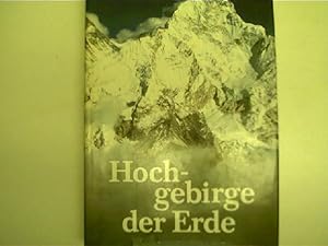 Hochgebirge der Erde,