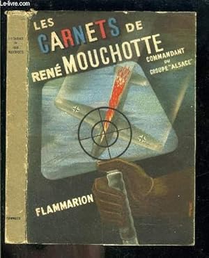 Imagen del vendedor de LES CARNETS DE RENE MOUCHOTTE- 1940-1943 a la venta por Le-Livre