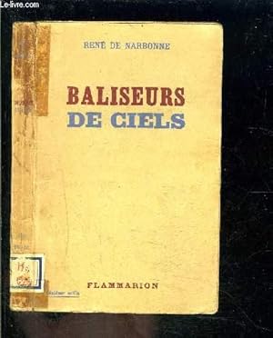 Bild des Verkufers fr BALISEURS DE CIELS zum Verkauf von Le-Livre