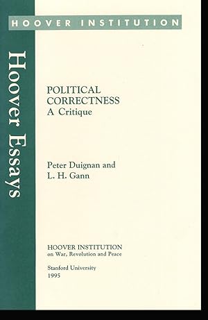 Seller image for Political Correctness: A Critique (Hoover Essays, No 11) for sale by Diatrope Books