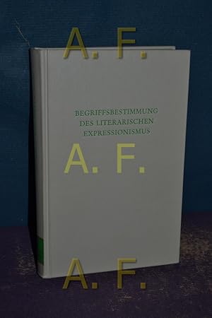 Bild des Verkufers fr Begriffsbestimmung des literarischen Expressionismus (Wege der Forschung 380) zum Verkauf von Antiquarische Fundgrube e.U.