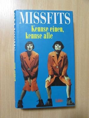 Seller image for Missfits - Kennse einen, kennse alle for sale by Bookstore-Online
