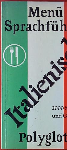 Bild des Verkufers fr Men Sprachfhrer. Italienisch. 2000 Speisen und Getrnke. zum Verkauf von biblion2