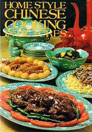 Seller image for Home Style Chinese Cooking in Pictures for sale by Book Booth