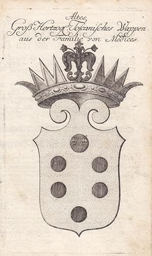 Altes Groß Hertzogl. Toscanisches Wappen aus der Familie von Medices, Heraldik, historischer Kupf...