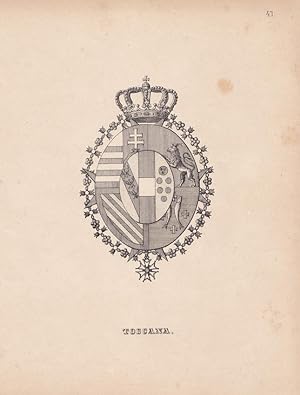 Toscana, Wappen, Heraldik, Stahlstich um 1870 mit bekröntem Wappenschild, Blattgröße: 24,5 x 19 c...