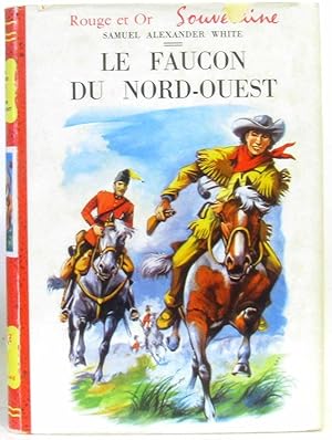 Immagine del venditore per Le faucon du Nord-ouest venduto da crealivres