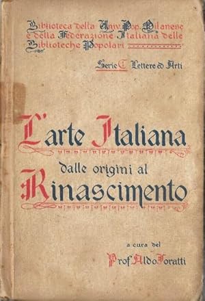 L'arte italiana dalle origini al rinascimento