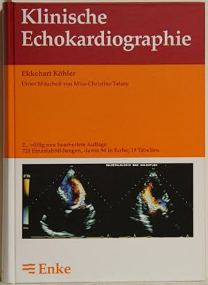 Bild des Verkufers fr Klinische Echokardiographie. 2., vllig neu bearbeitete Auflage. zum Verkauf von Antiquariat  Braun